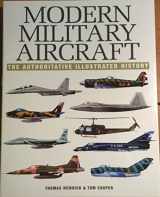 9781435148505-1435148509-Modern Military Aircraft the Authoritative Illustrated History