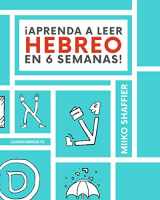 9780997867534-0997867531-¡Aprenda a Leer Hebreo en 6 Semanas! (Spanish Edition)