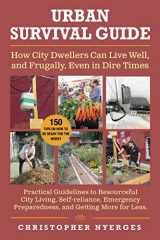 9781510761735-151076173X-Urban Survival Guide: How City Dwellers Can Live Well, and Frugally, Even in Dire Times
