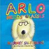 9781523520985-1523520981-Arlo Needs Glasses