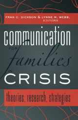 9781433111020-1433111020-Communication for Families in Crisis: Theories, Research, Strategies
