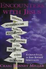 9780881771138-0881771139-Encounters With Jesus: A Group Study in Baby Boomer Spirituality
