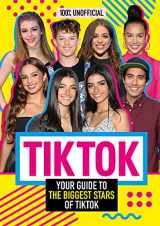 9780755502714-075550271X-Tik Tok: 100% Unofficial The Guide to the Biggest Stars of Tik Tok: The Unofficial Guide to the Biggest Stars of Tik Tok