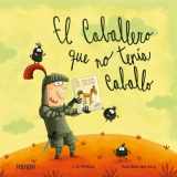 9781975641566-1975641566-El caballero que no tenía caballo (Spanish Edition)