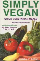 9780931411304-0931411300-Simply Vegan: Quick Vegetarian Meals