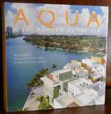 9780847829729-0847829723-Aqua: Miami Modern by the Sea