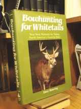 9780811702898-0811702898-Bowhunting for Whitetails