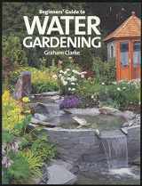 9781861082435-1861082436-Beginner's Guide to Water Gardening