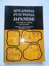 9784893582966-4893582968-Situational Functional Japanese Vol. 3 : Notes