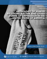 9781516544097-1516544099-Anthology of Human Relations, Racism, and Other Forms of Oppression in the United States of America