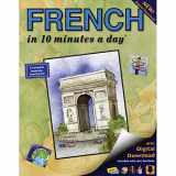 9781931873291-1931873291-FRENCH in 10 minutes a day: Language course for beginning and advanced study. Includes Workbook, Flash Cards, Sticky Labels, Menu Guide, Software, ... Grammar. Bilingual Books, Inc. (Publisher)
