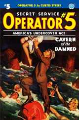 9781618276919-1618276913-Operator 5 #5: Cavern of the Damned