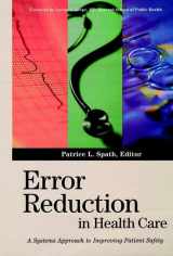 9780787955960-0787955965-Error Reduction in Health Care: A Systems Approach to Improving Patient Safety