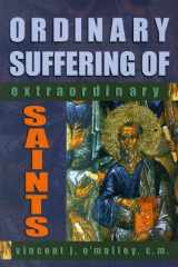 9780879738938-0879738936-Ordinary Suffering of Extradionary Saints