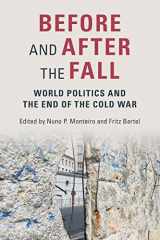 9781108824255-1108824250-Before and After the Fall: World Politics and the End of the Cold War