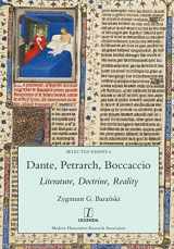 9781781888803-1781888809-Dante, Petrarch, Boccaccio: Literature, Doctrine, Reality (Selected Essays)