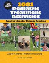 9781630919924-1630919926-1001 Pediatric Treatment Activities: Creative Ideas for Therapy Sessions