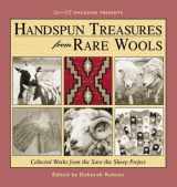 9781883010843-1883010845-Spin-Off Magazine Presents Handspun Treasures from Rare Wools: Collected Works from the Save the Sheep Project
