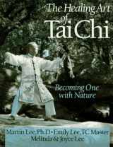 9780806942971-0806942975-The Healing Art of Tai Chi: Becoming One With Nature
