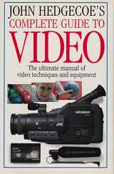 9780806986944-0806986948-John Hedgecoe's Complete Guide to Video