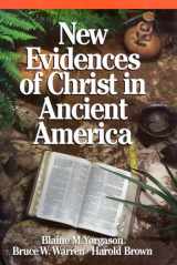 9780929753010-0929753011-New Evidences of Christ in Ancient America