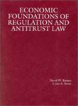 9780314011046-0314011048-Economic Foundations of Regulation and Antitrust Law (American Casebook Series)