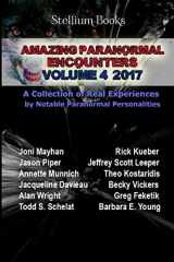9781546416203-154641620X-Amazing Paranormal Encounters: Volume 4