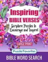 9781947676497-1947676490-Inspiring Bible Verses Word Search Book Large Print: Featuring Inspirational Scripture Verses to Encourage and Inspire You in Christian Faith and Hope (Bible Word Search - Series)