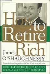 9780767900720-0767900723-How to Retire Rich