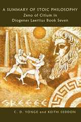 9780955684401-0955684404-A Summary of Stoic Philosophy: Zeno of Citium in Diogenes Laertius Book Seven