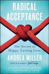 9781501139215-1501139215-Radical Acceptance: The Secret to Happy, Lasting Love