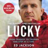 9780008423360-0008423369-Lucky: The Sunday Times bestseller. An inspirational autobiography from the rugby union player turned Paralympics presenter