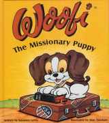 9781424314126-1424314127-Woofi: The Missionary Puppy