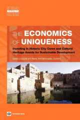 9780821396506-0821396501-The Economics of Uniqueness: Investing in Historic City Cores and Cultural Heritage Assets for Sustainable Development (Urban Development)