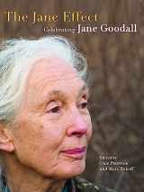 9781595342539-1595342532-The Jane Effect: Celebrating Jane Goodall
