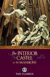 9780895552273-0895552272-The Interior Castle: TAN Classic (Tan Classics)