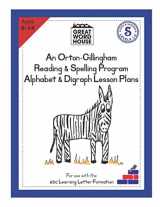 9781072227328-1072227320-An Orton-Gillingham Reading & Spelling Program Alphabet & Digraph Lesson Plans (Essential Dyslexia)