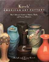 9780517580127-0517580128-Kovels' American Art Pottery: The Collector's Guide to Makers, Marks, and Factory Histories