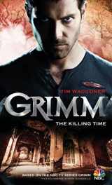 9781781166581-1781166587-Grimm: The Killing Time