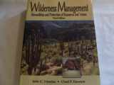 9781555918552-1555918557-Wilderness Management, 3rd Edition: Stewardship and Protection of Resources and Values