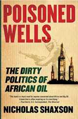 9780230605329-023060532X-Poisoned Wells: The Dirty Politics of African Oil