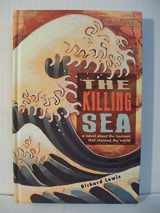 9781416936206-1416936203-The Killing Sea