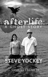 9780573700866-0573700869-Afterlife: A Ghost Story