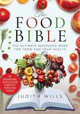 9781526761224-152676122X-The Food Bible: The Ultimate Reference Book for Food and Your Health
