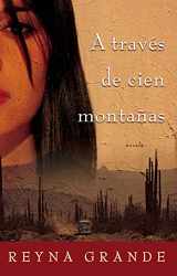 9781416544746-1416544747-A Través de Cien Montañas (Across a Hundred Mountains): Novela (Spanish Edition)