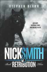 9781520285993-152028599X-Nick Smith Book three: Retribution (Nick Smith Series)