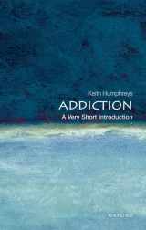 9780199557233-0199557233-Addiction: A Very Short Introduction (Very Short Introductions)