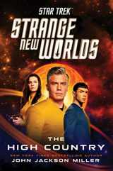 9781668002384-1668002388-Star Trek: Strange New Worlds: The High Country