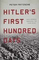 9781541697430-154169743X-Hitler's First Hundred Days: When Germans Embraced the Third Reich