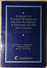 9780820554181-0820554189-Interactive Citation Workbook for The Bluebook: A Uniform System of Citation
